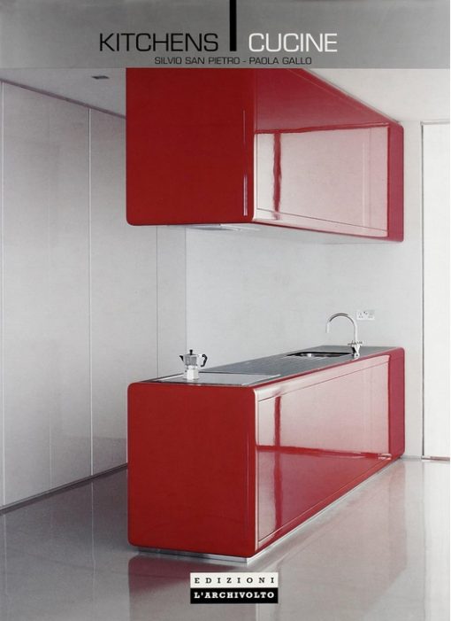 KITCHENS CUCINE－SILVIO SAN PIETRO - PAOLA GALLO